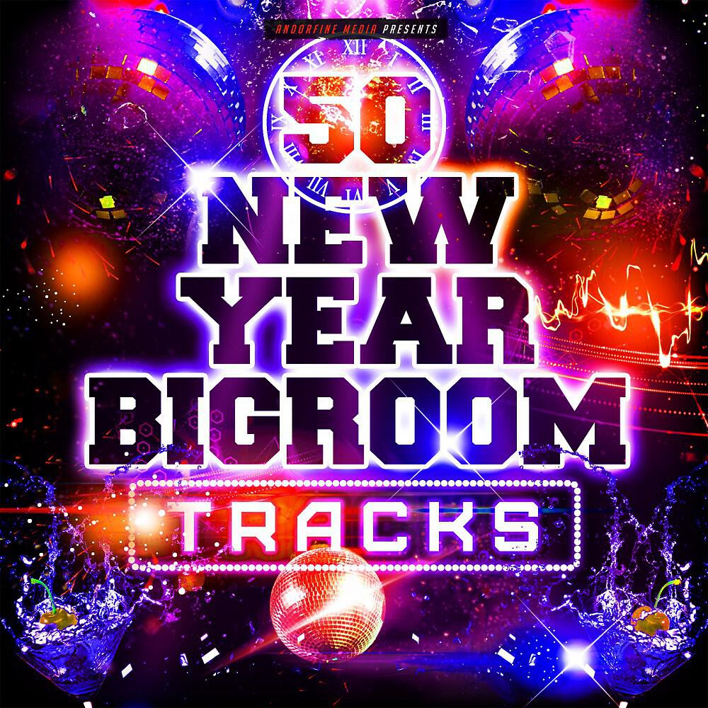Релиз 50 New Year Bigroom Tracks