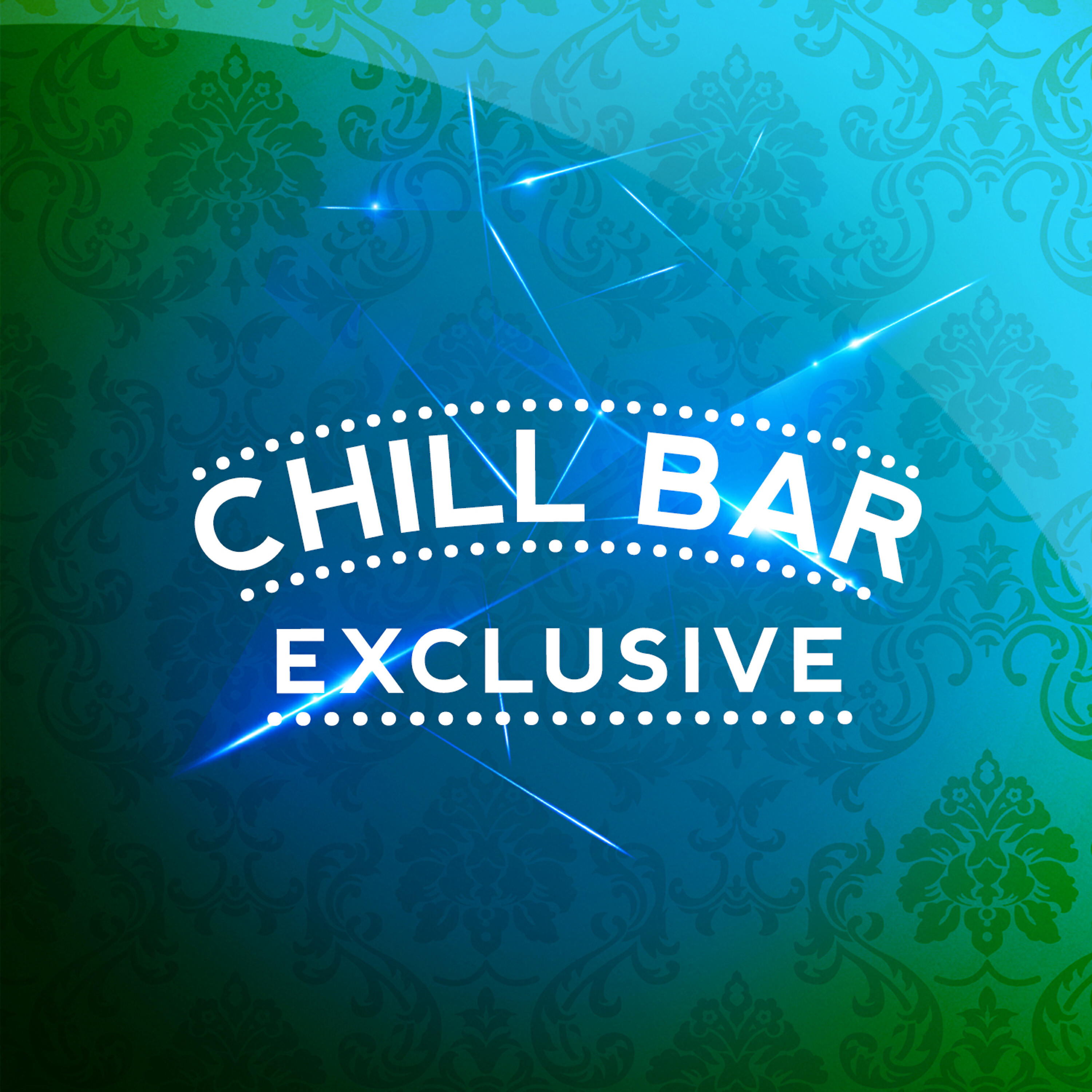 Релиз Chill Bar Exclusive