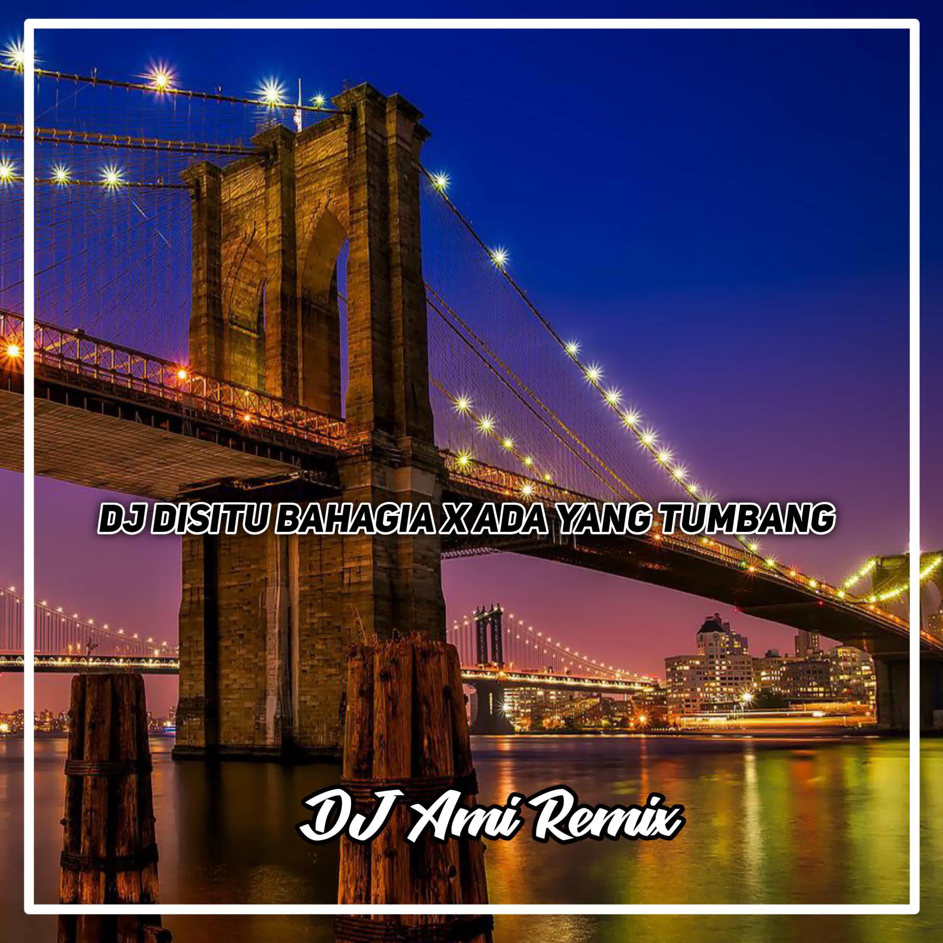 Релиз DJ Disitu Bahagia X Ada Yang Tumbang - Inst
