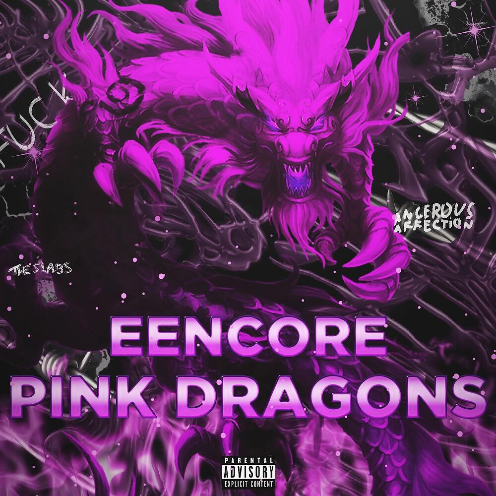 Релиз Pink DRAGONS (Prod. By EENCORE GANG)
