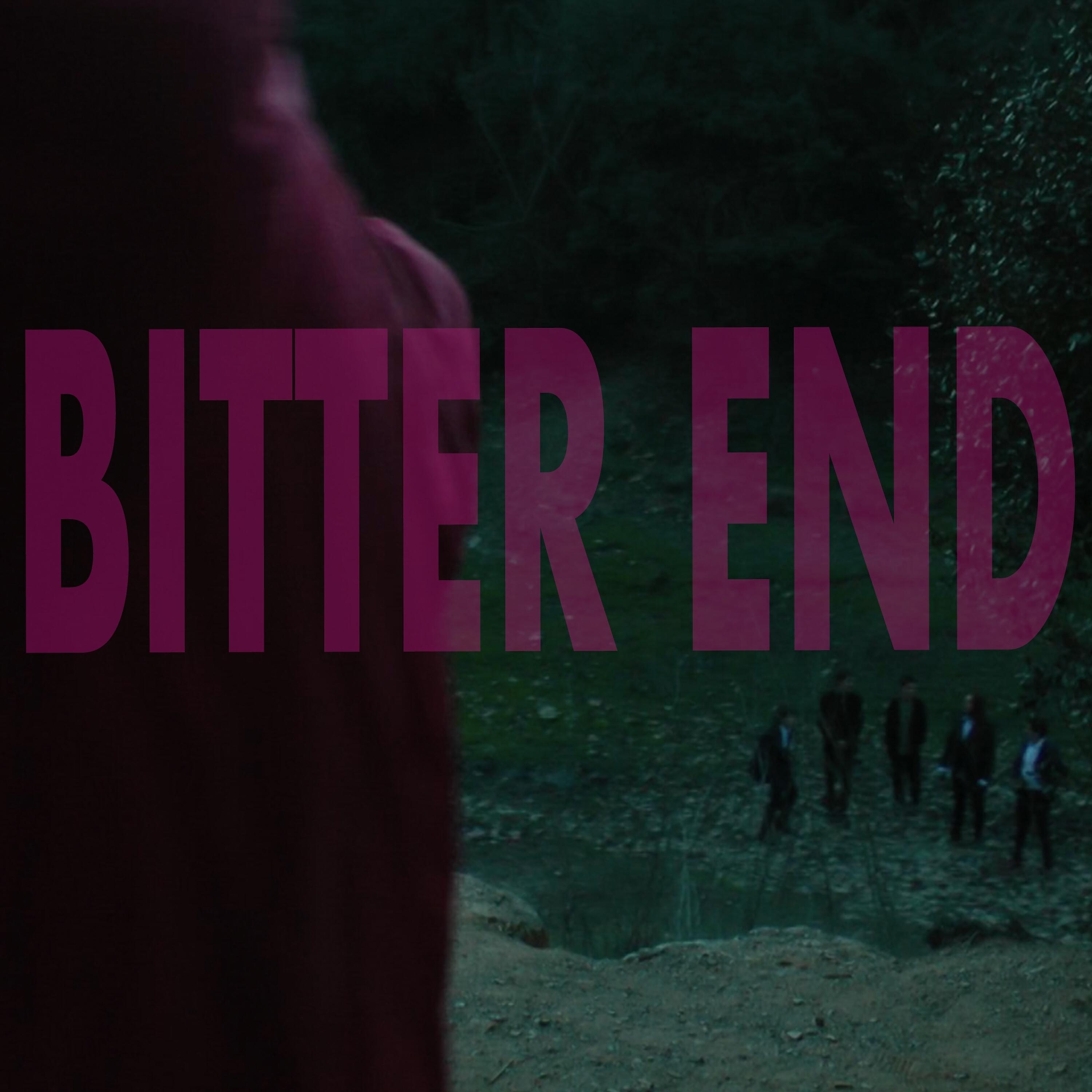Релиз Bitter End