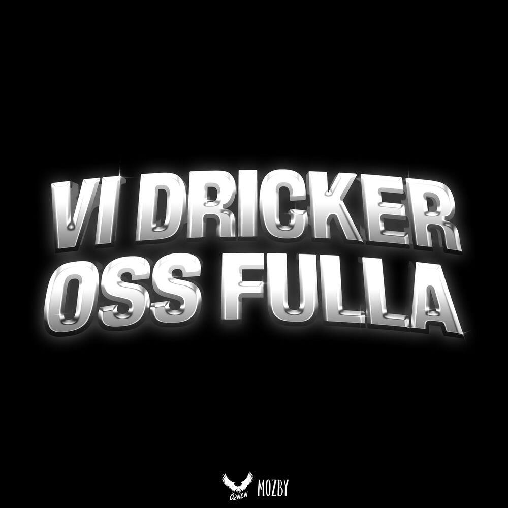 Релиз Vi dricker oss fulla