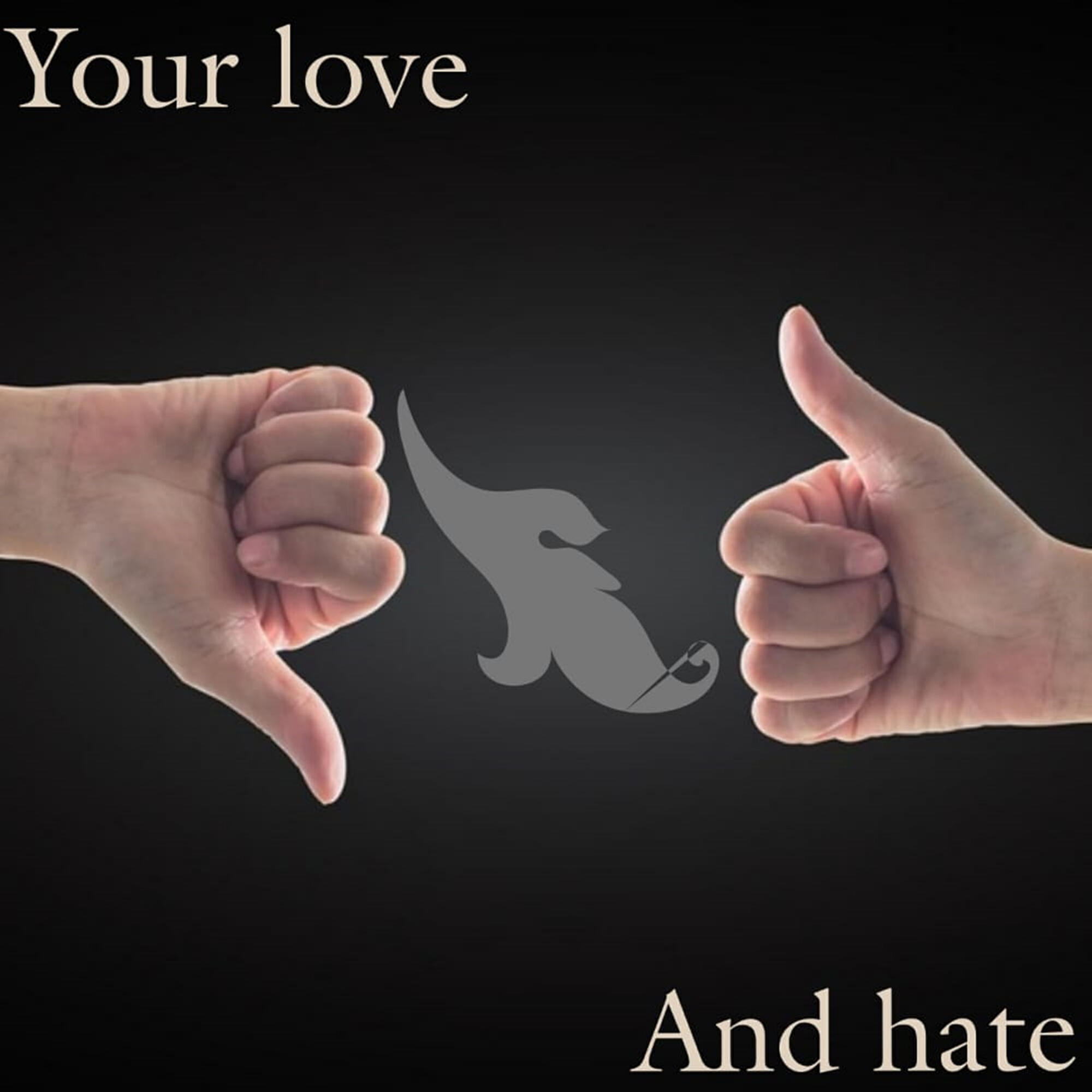 Релиз Your love and hate