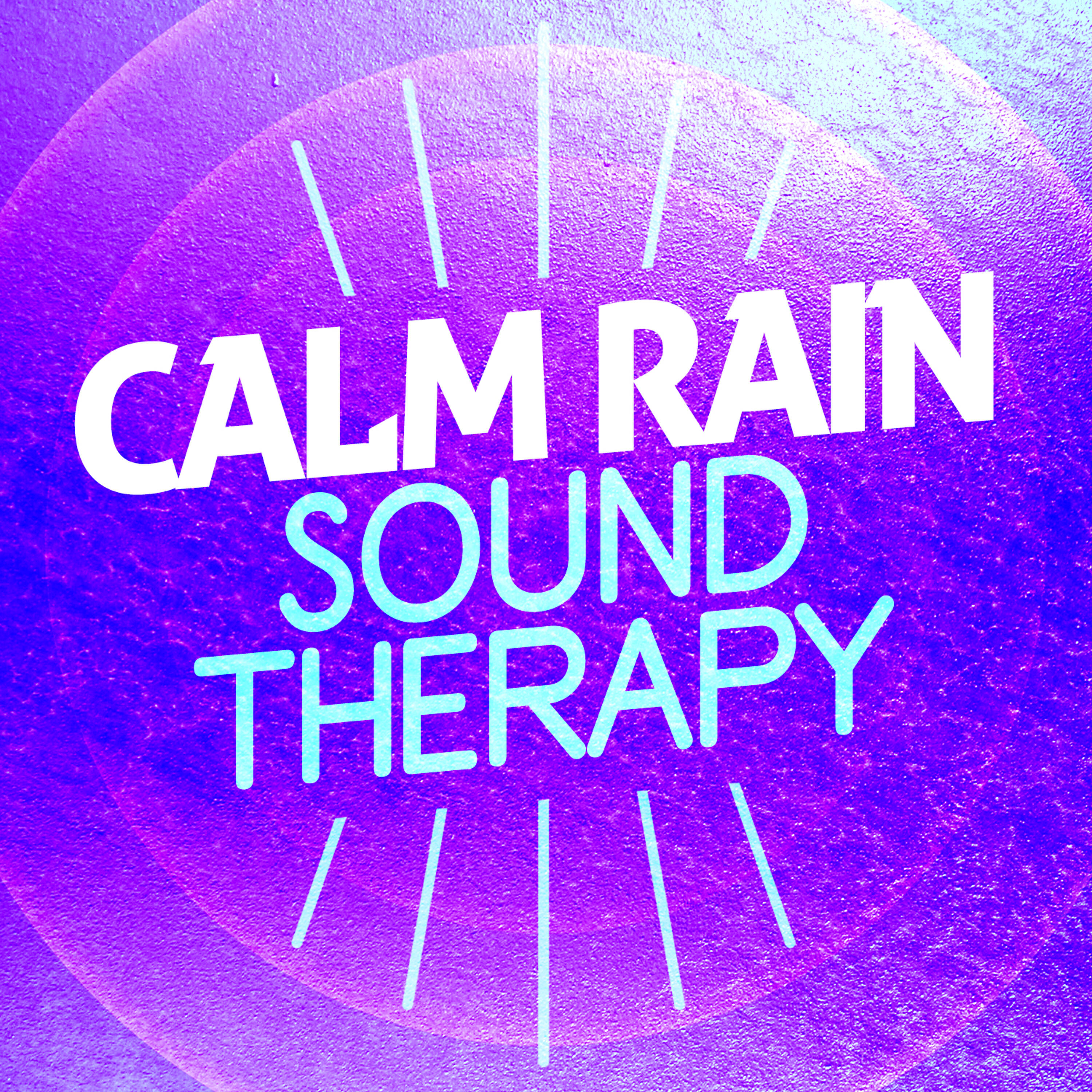 Релиз Calm Rain Sound Therapy