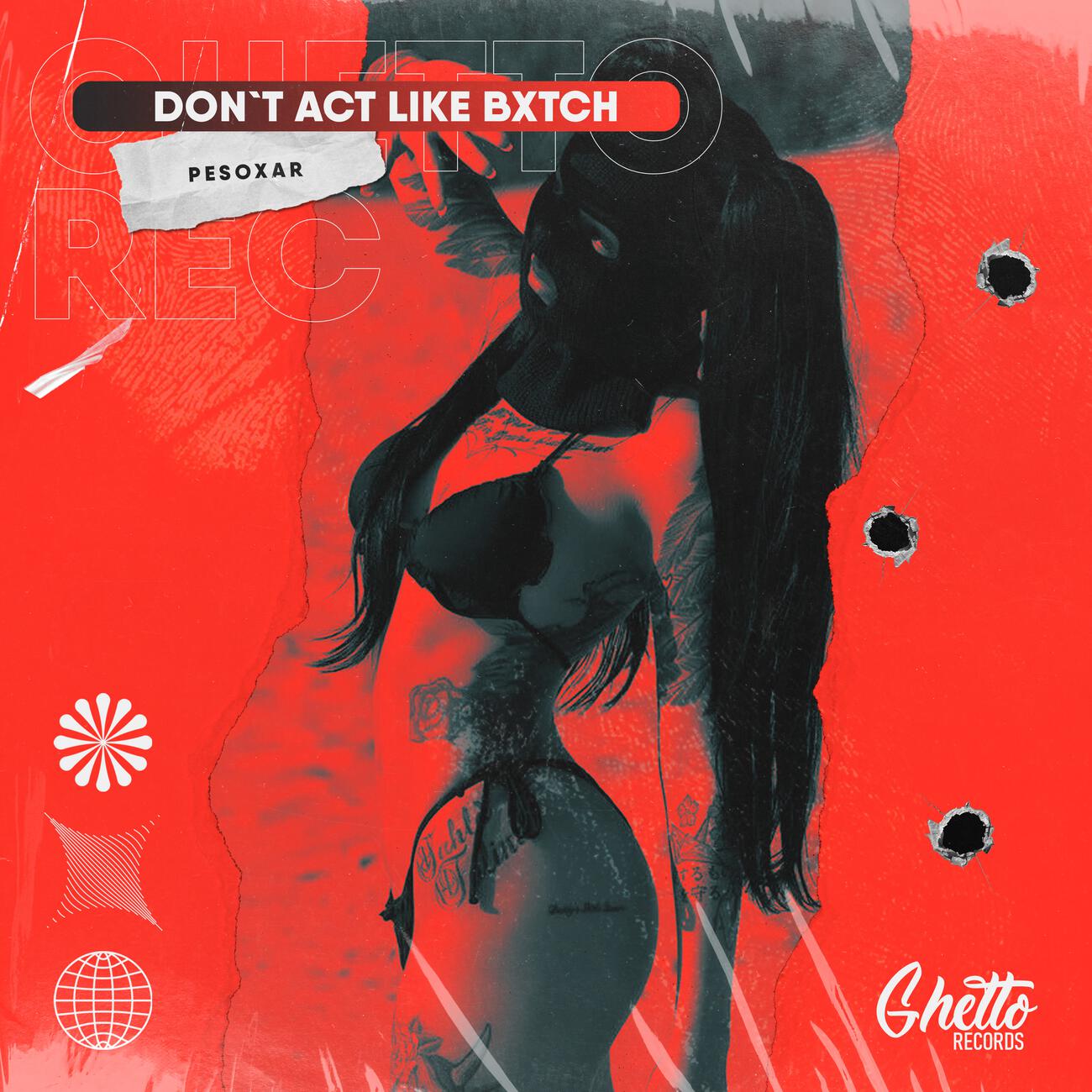 Релиз DON'T ACT LIKE BXTCH