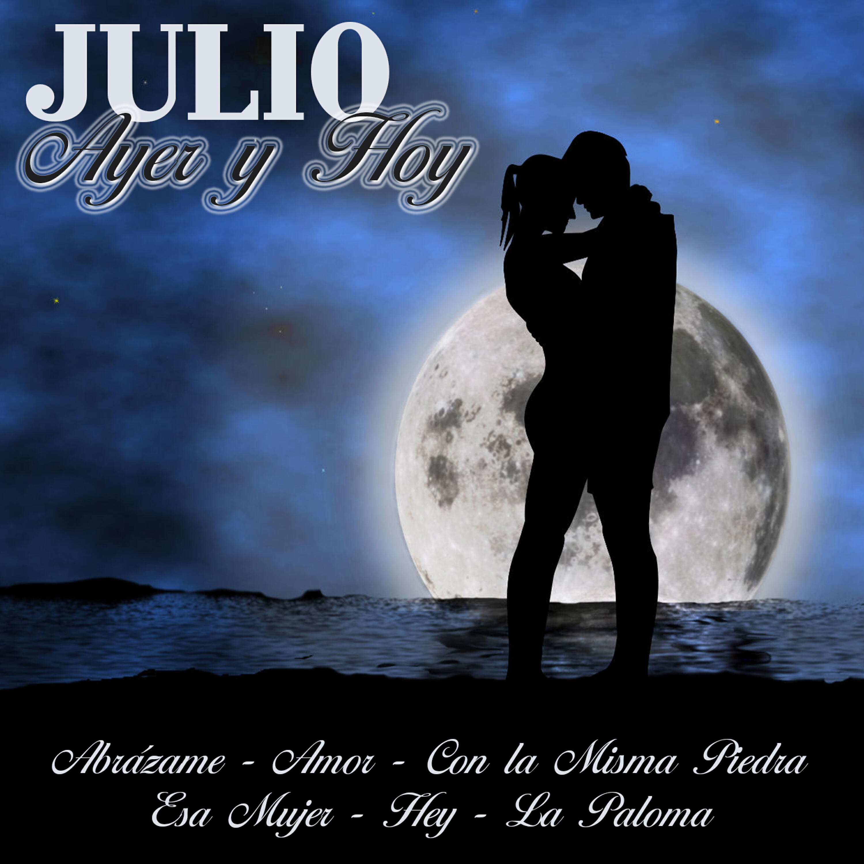 Релиз Julio Ayer y Hoy
