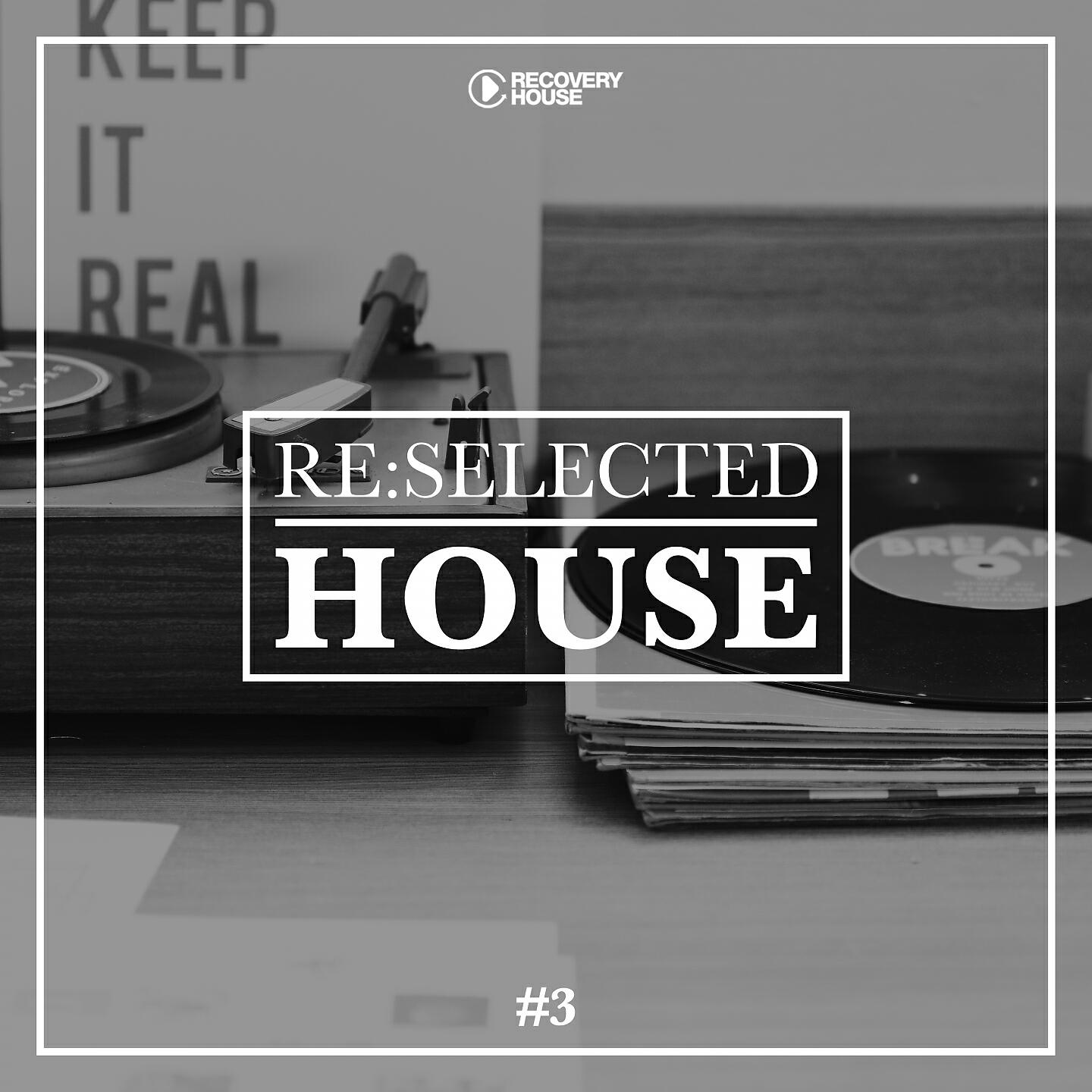 Релиз Re:selected House, Vol. 3
