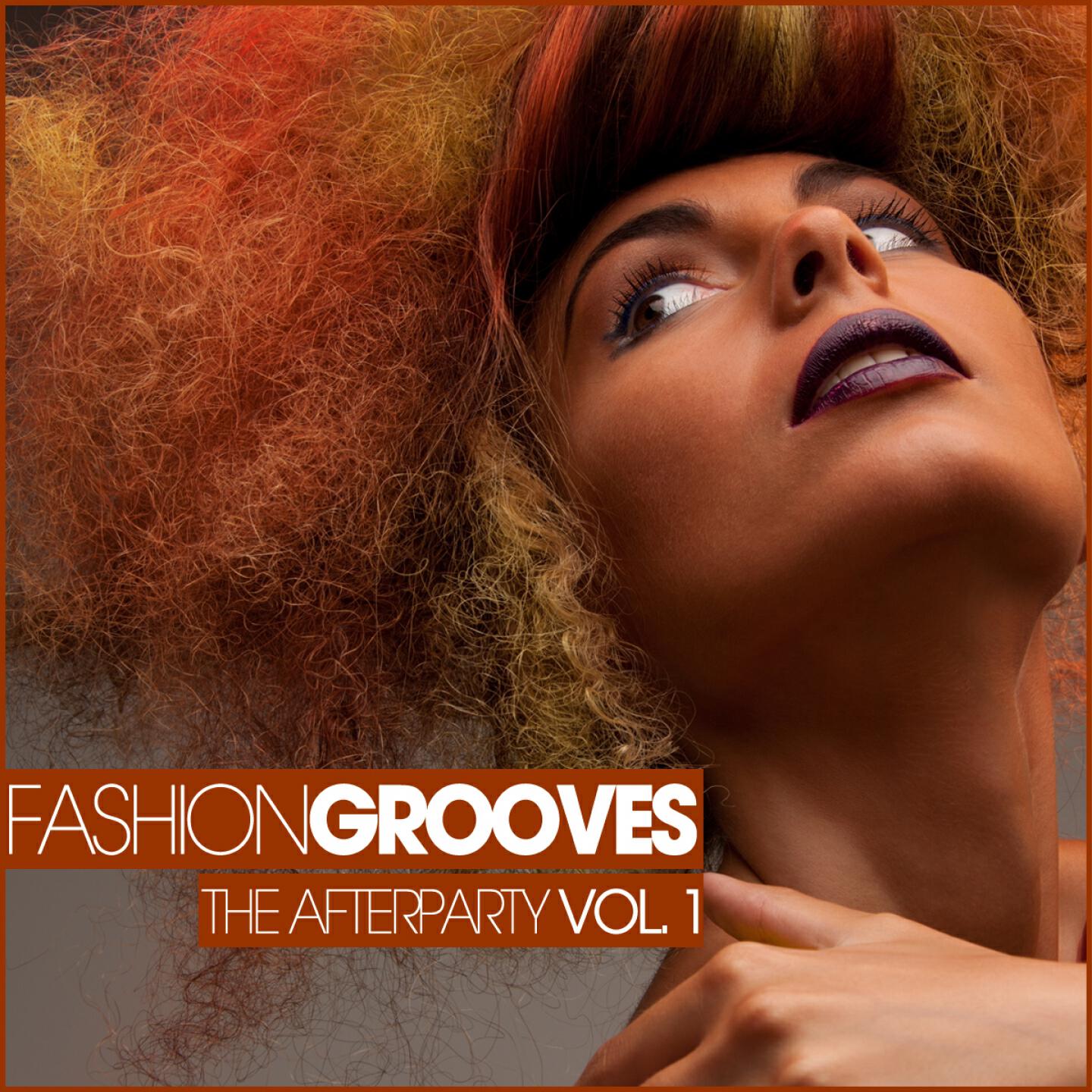 Релиз Fashion Grooves - The Afterparty, Vol. 1