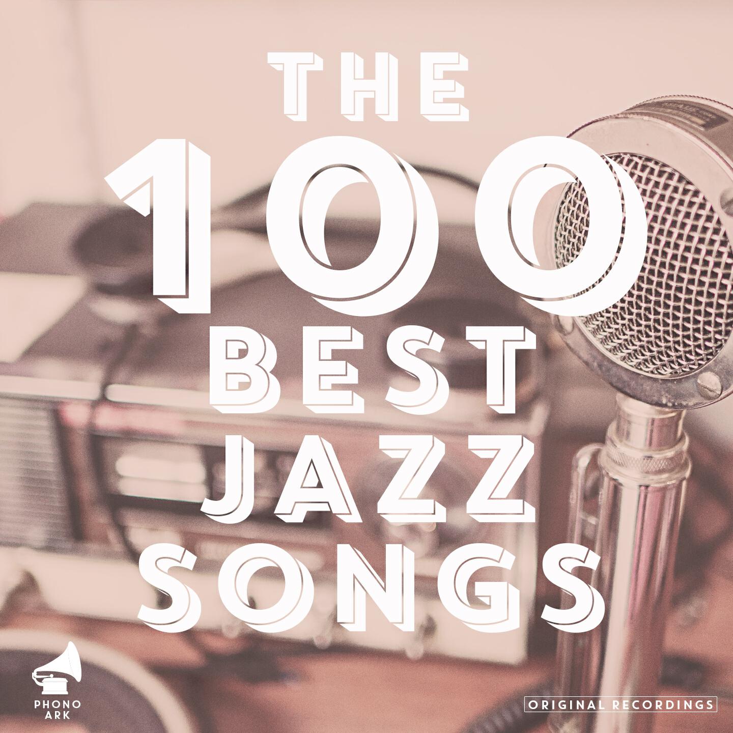 Постер альбома The 100 Best Jazz Songs