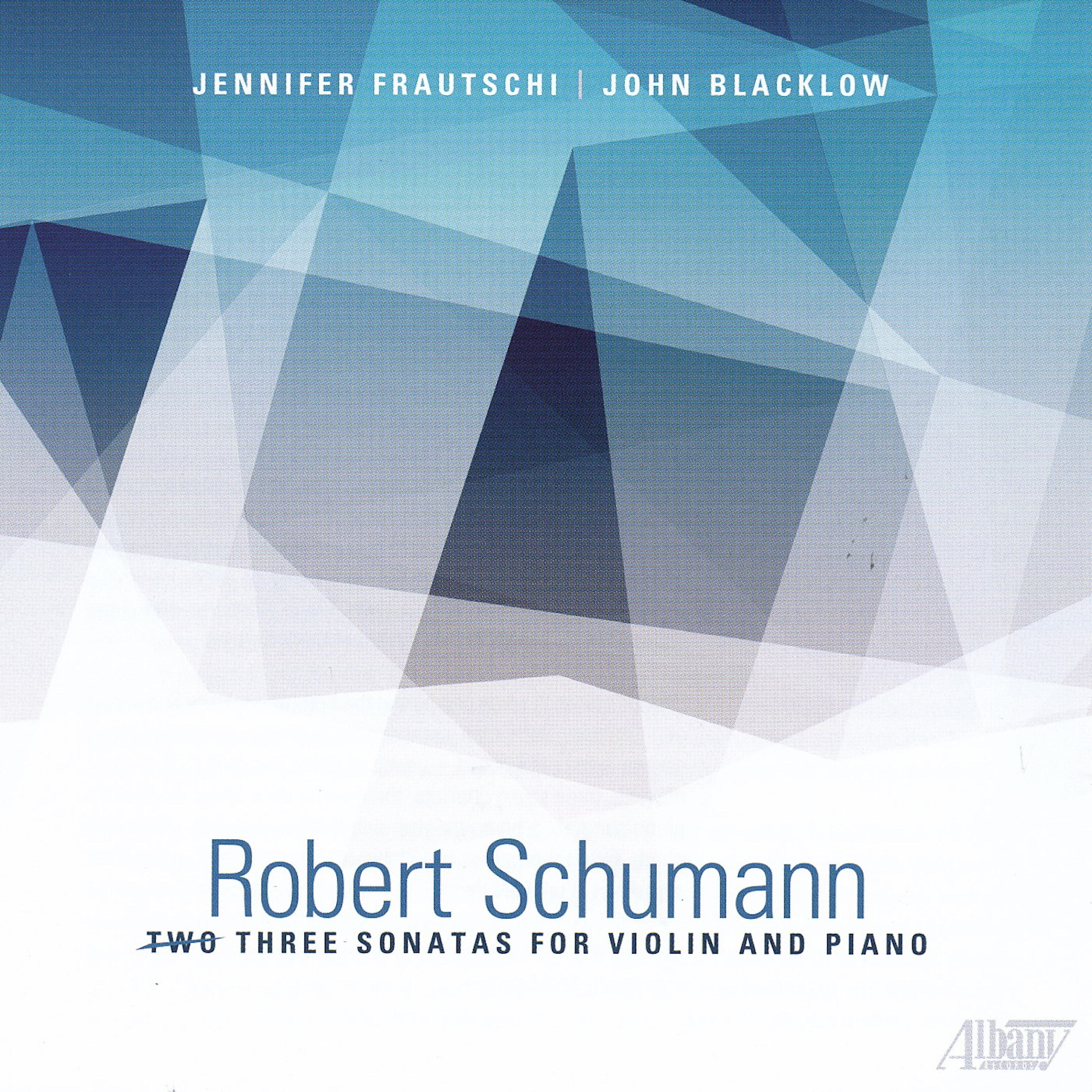 Релиз Robert Schumann: Three Sonaatas for Violin and Piano