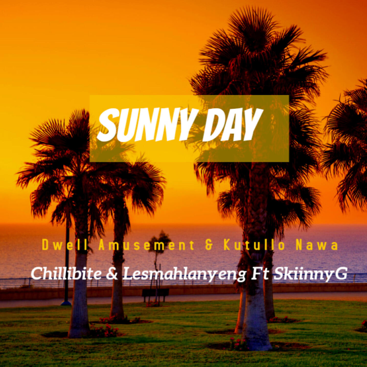 Релиз Sunny Day (feat. Kutullo Nawa, Chillibite, Lesmahlanyeng & SkiinnyG)