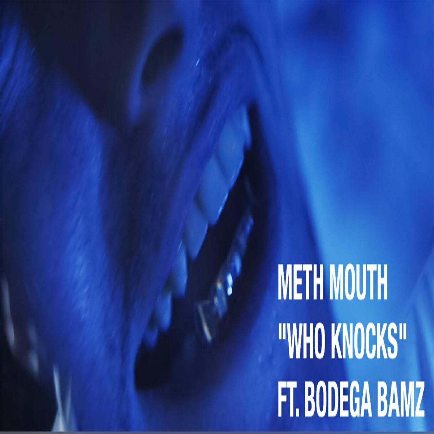 Релиз Who Knocks (feat. Bodega Bamz)