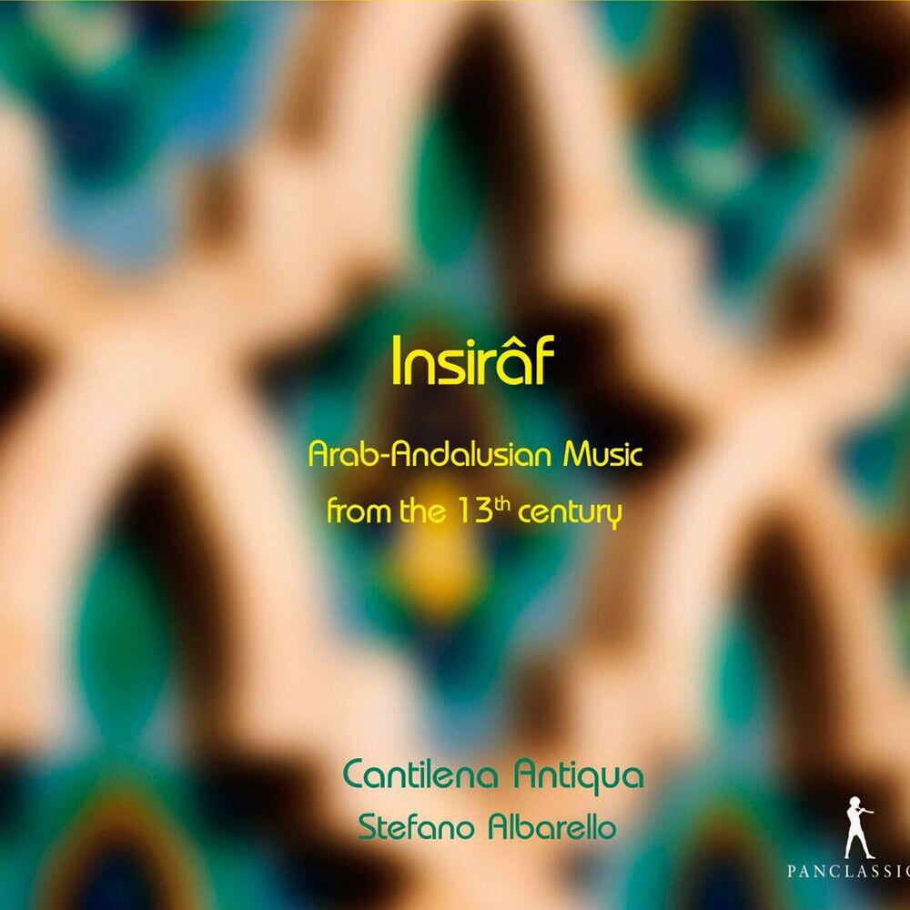 Релиз Insiraf: Arab-Andalusian Music from the 13th Century
