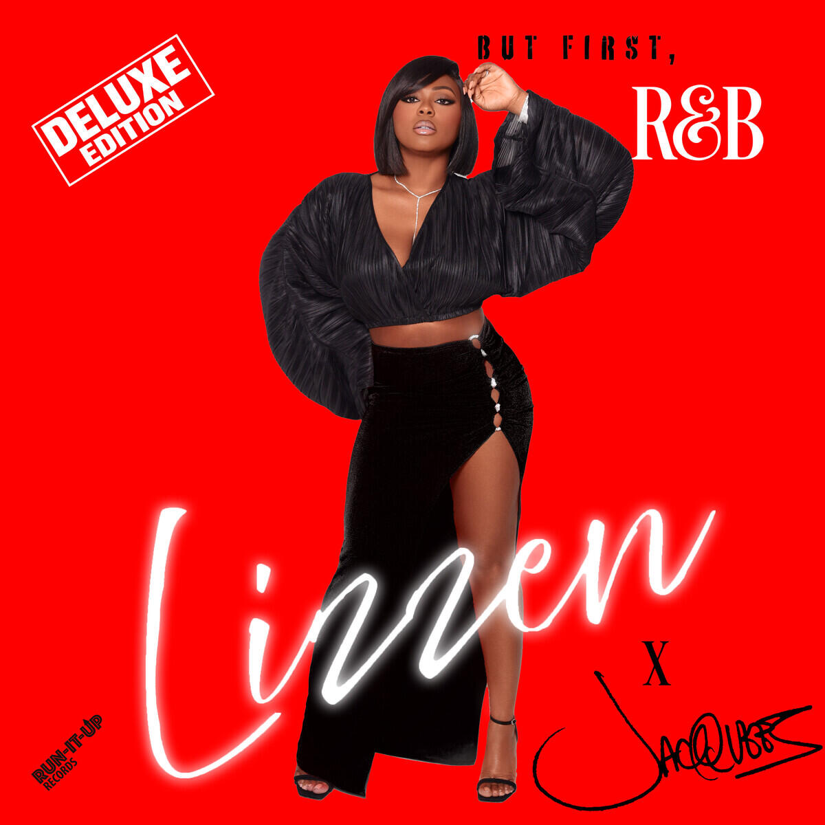 Релиз But First, R&B (Deluxe)