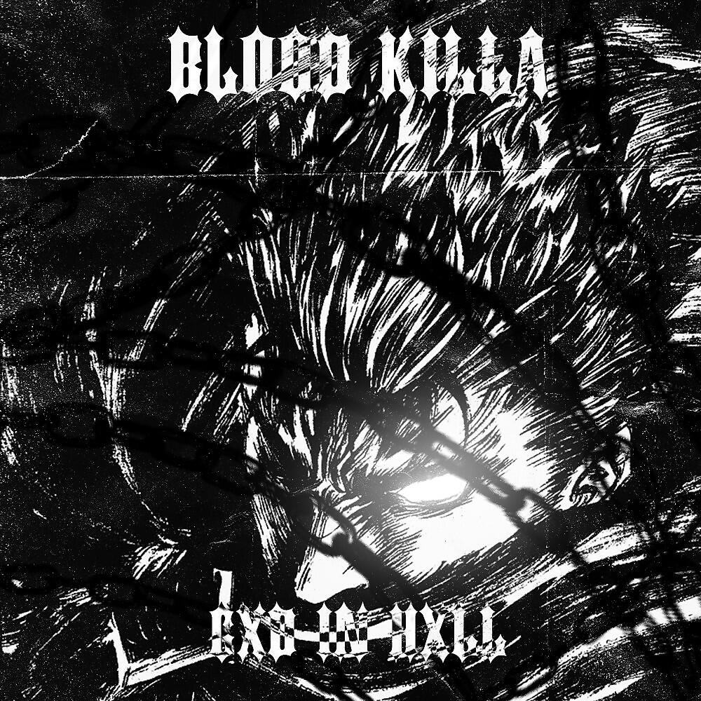 Релиз Blood Killa
