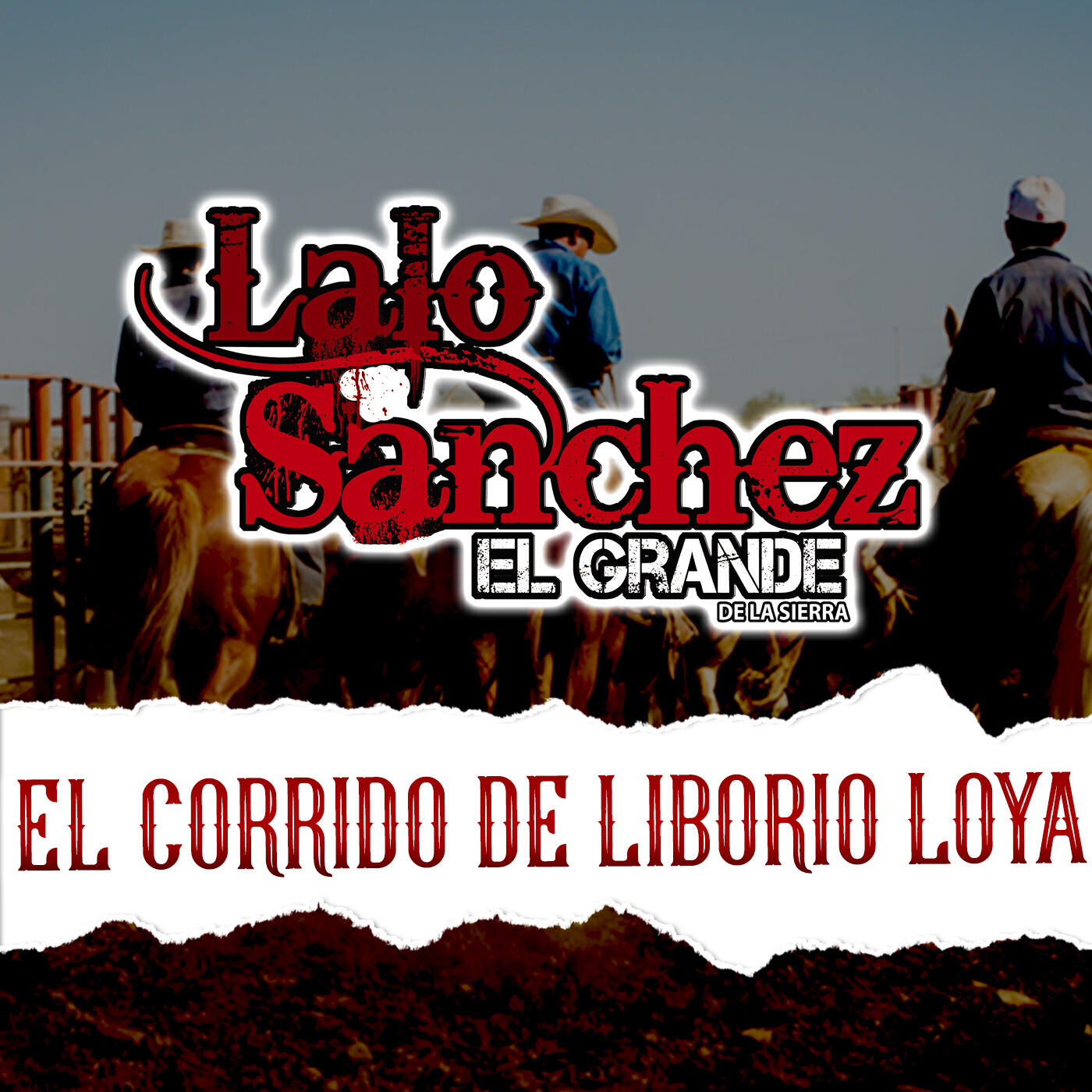 Релиз El Corrido de Liborio Loya