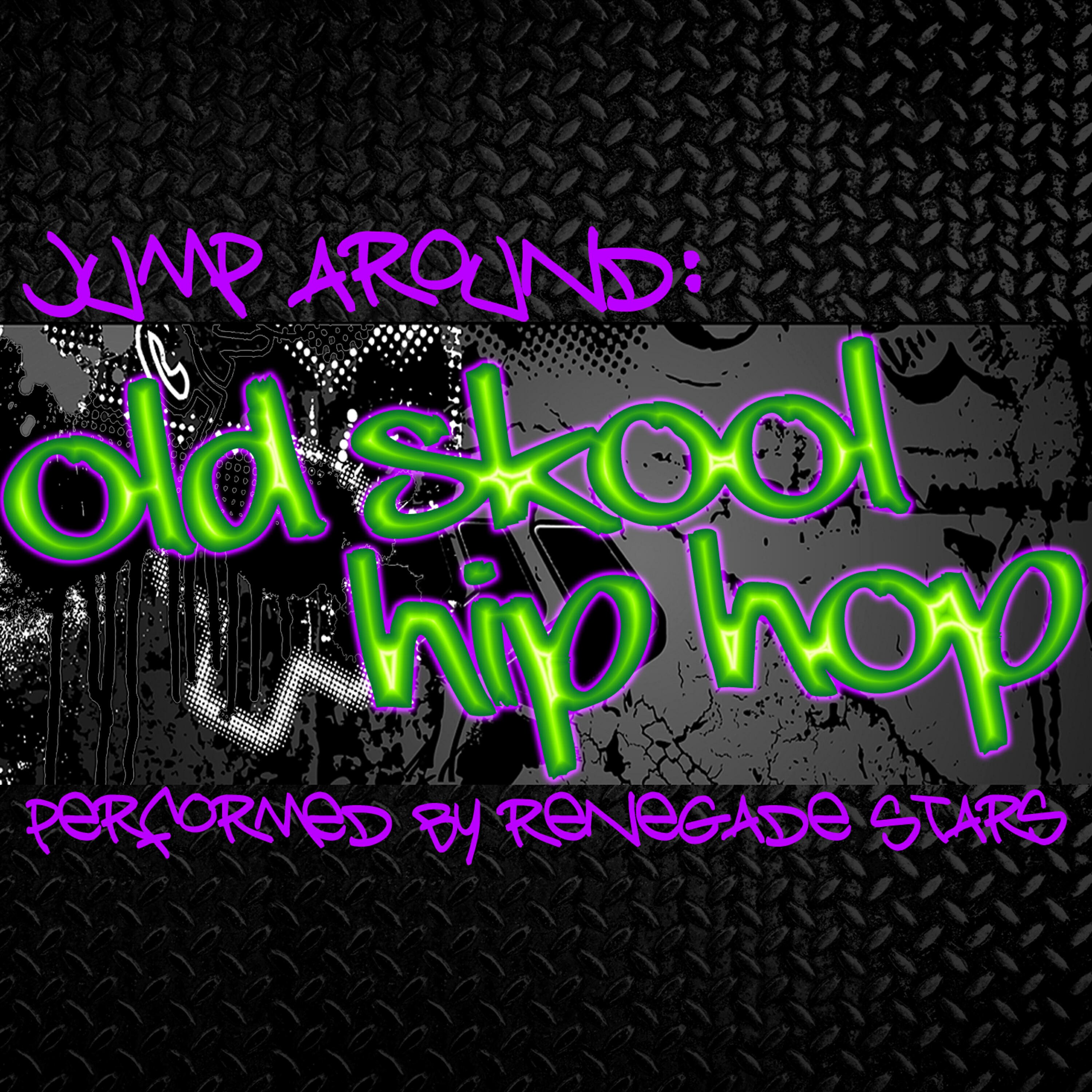 Релиз Jump Around: Old Skool Hip Hop