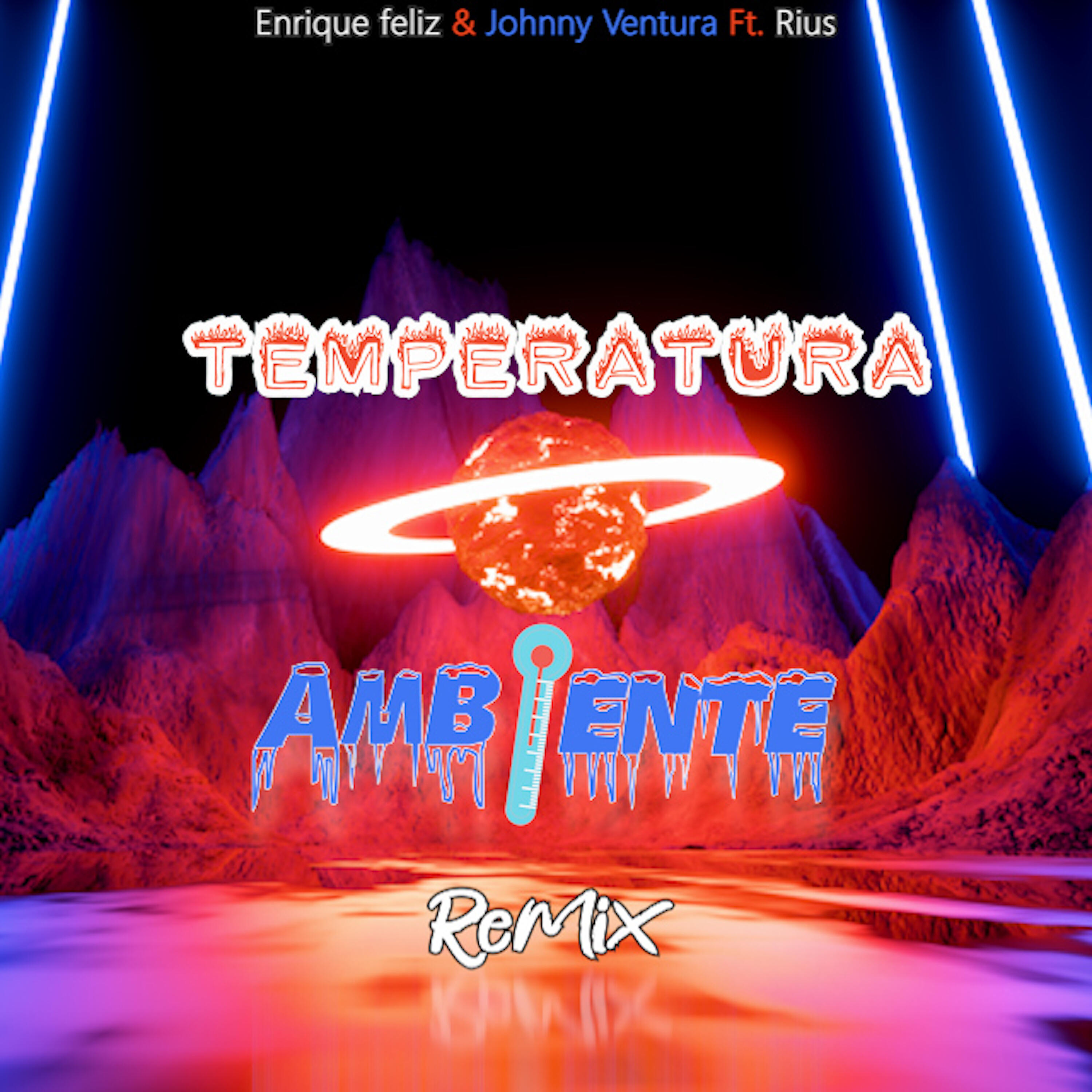 Релиз Temperatura Ambiente (feat. Rius) [Rius Club Remix]