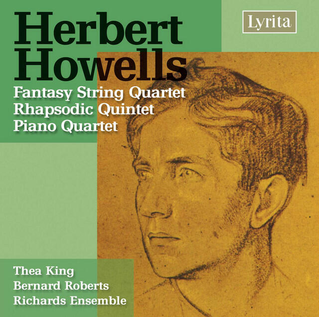 Релиз Howells: Piano Quartet, Op. 21 - Phantasy String Quartet - Rhapsodic Quintet