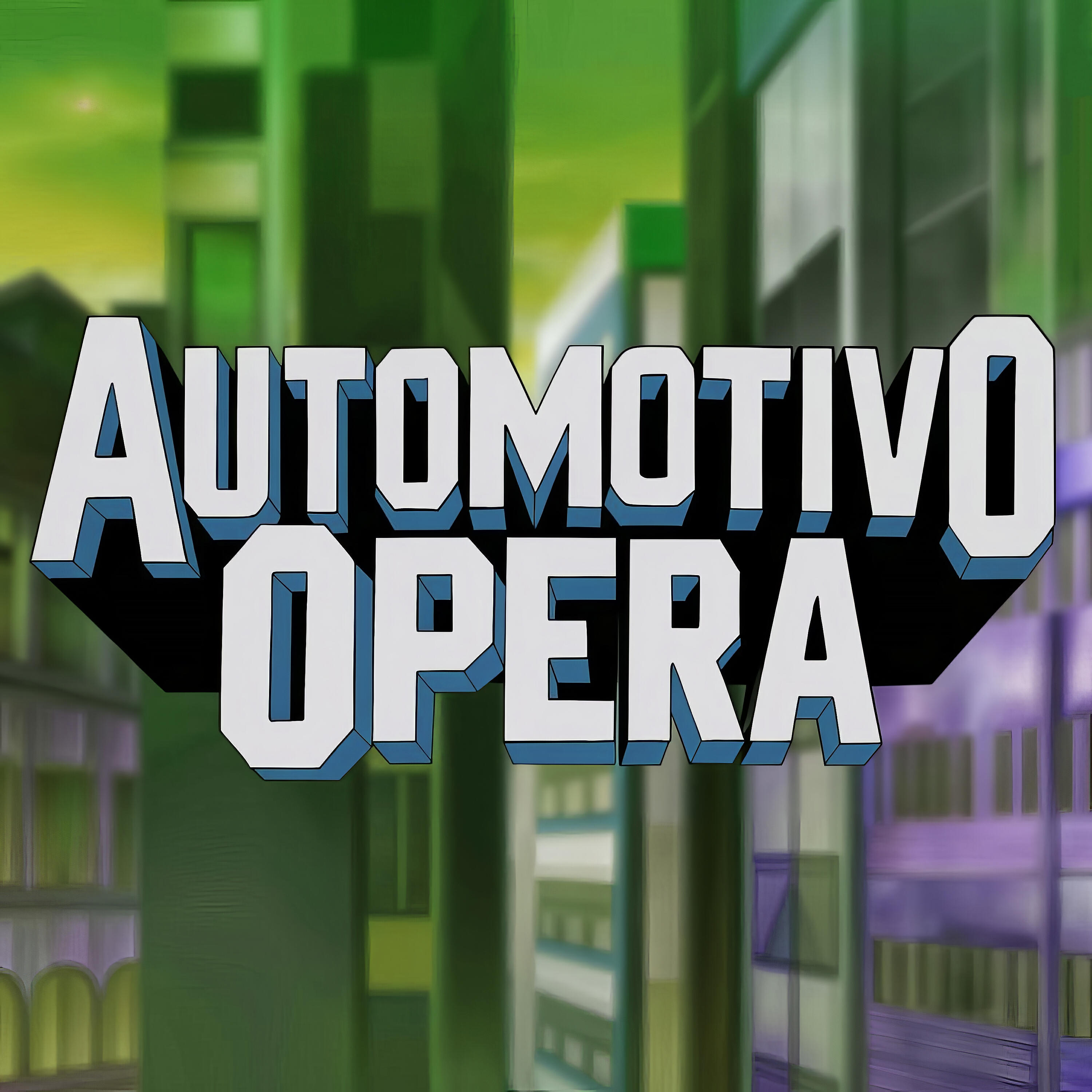 Постер альбома AUTOMOTIVO ÓPERA