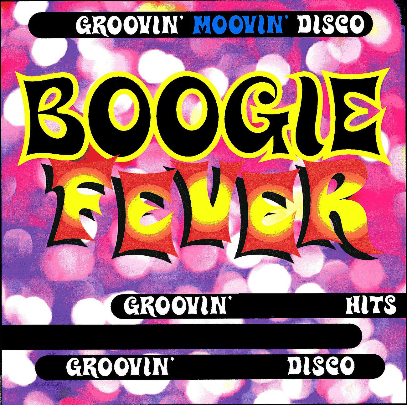 Релиз Boogie Fever - Groovin' Moovin' Disco
