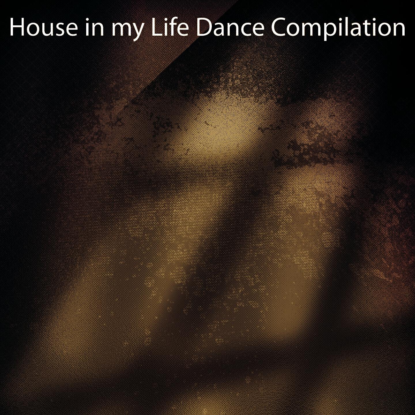 Релиз House in My Life Dance Compilation