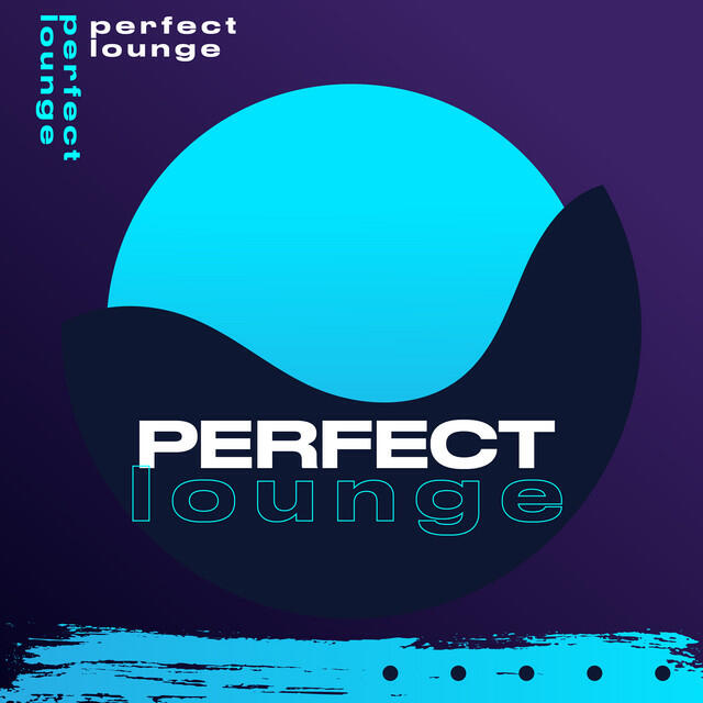Постер альбома Perfect Lounge