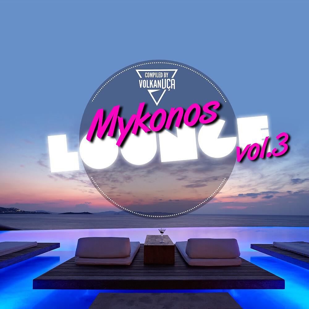 Релиз Mykonos Lounge, Vol. 3