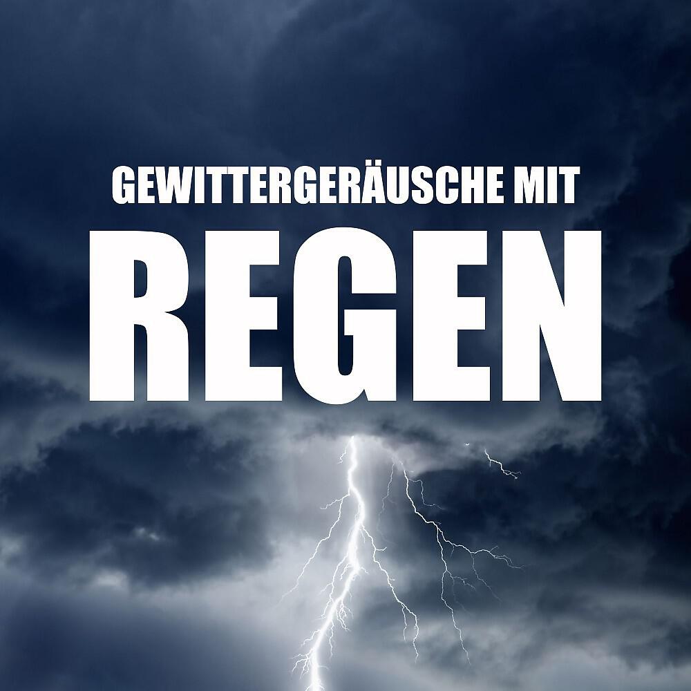 Релиз Gewittergeräusche mit Regen