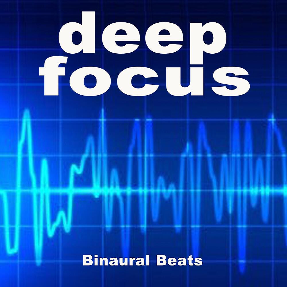 Релиз Deep Focus (Binaural Tones for Focus)
