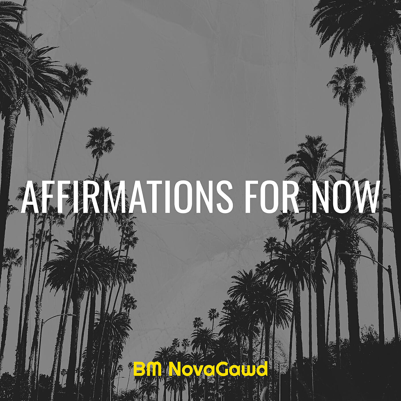 Релиз Affirmations for Now
