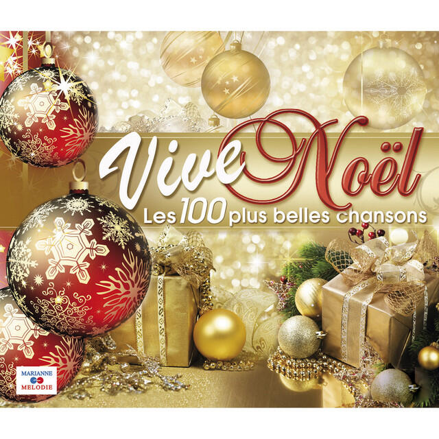 Релиз Vive Noël (Les 100 plus belles chansons)