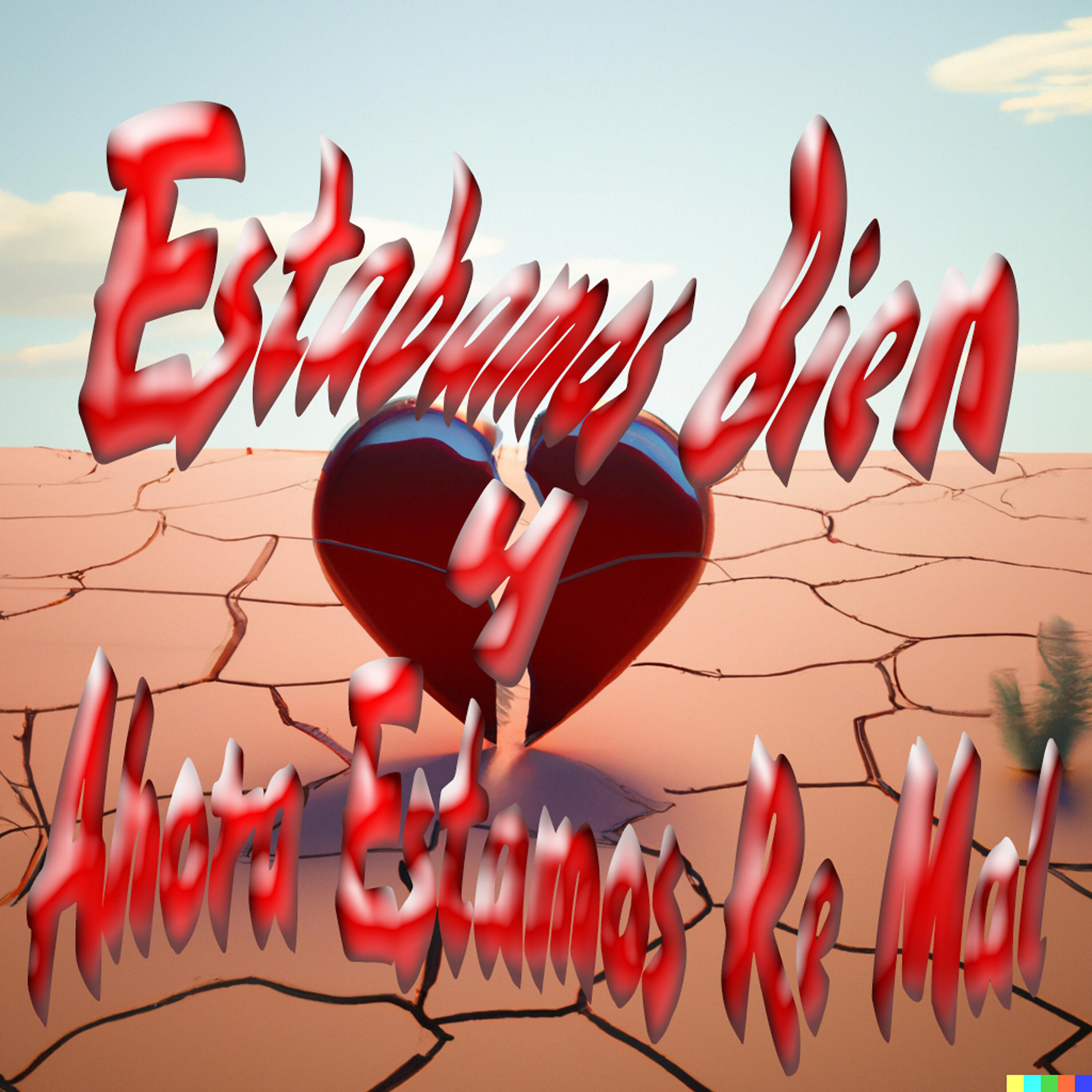 Релиз Estabamos Bien y Ahora Estamos Re Mal