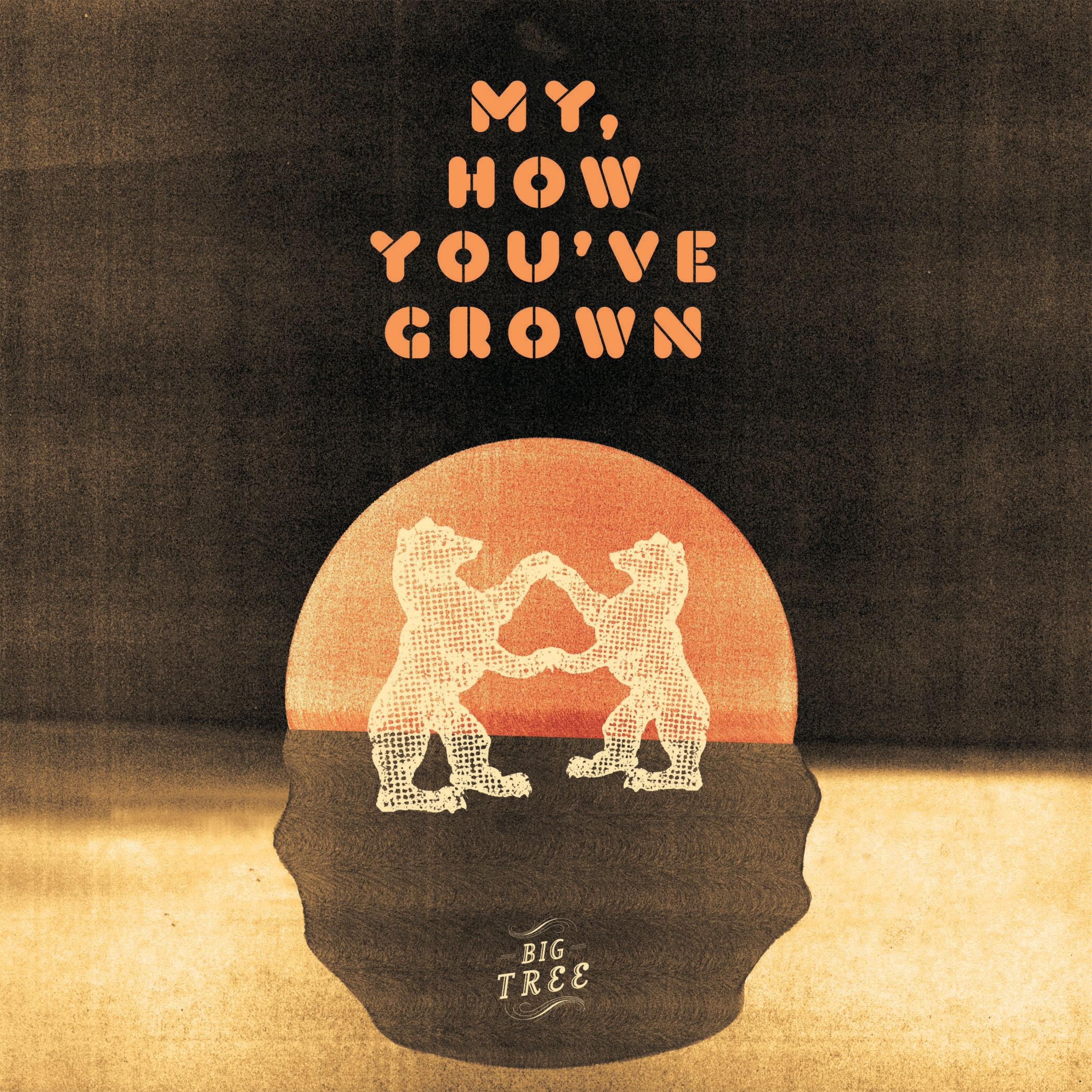 Релиз My, How You've Grown