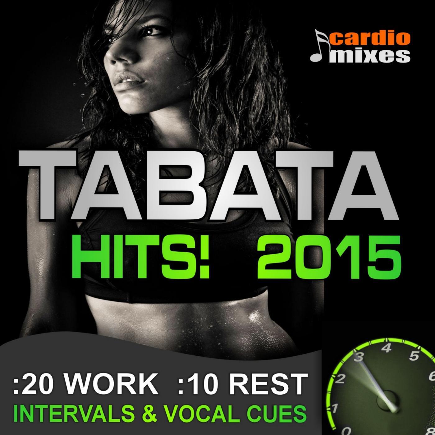 Релиз Tabata Hits! 2015, 20 / 10 Interval Workout with Vocal Cues