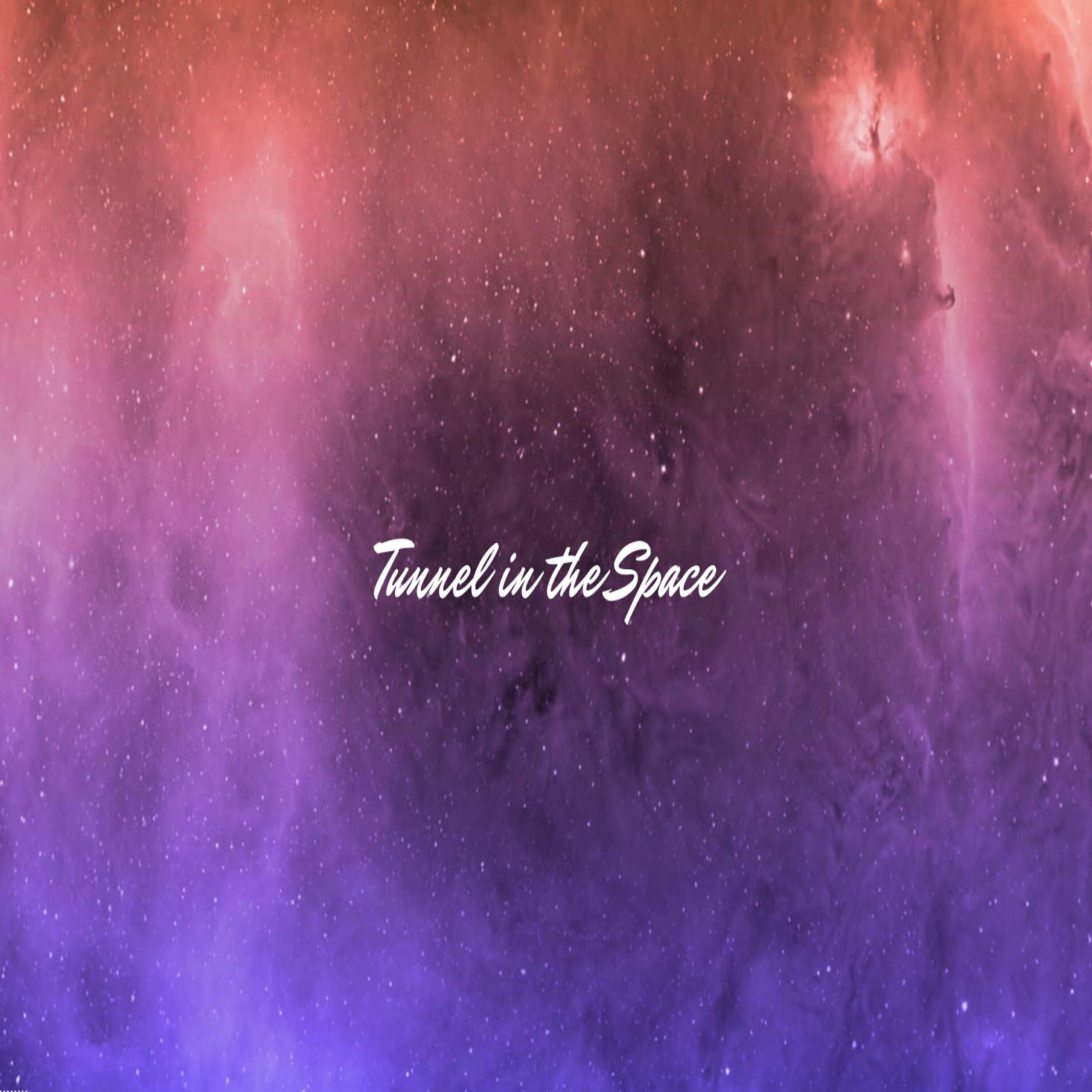 Релиз Tunnel in the Space