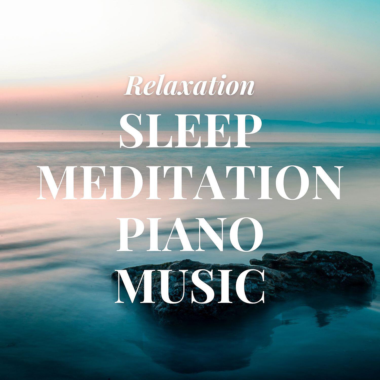 Релиз Sleep Meditation Piano Music with Calming Ambient