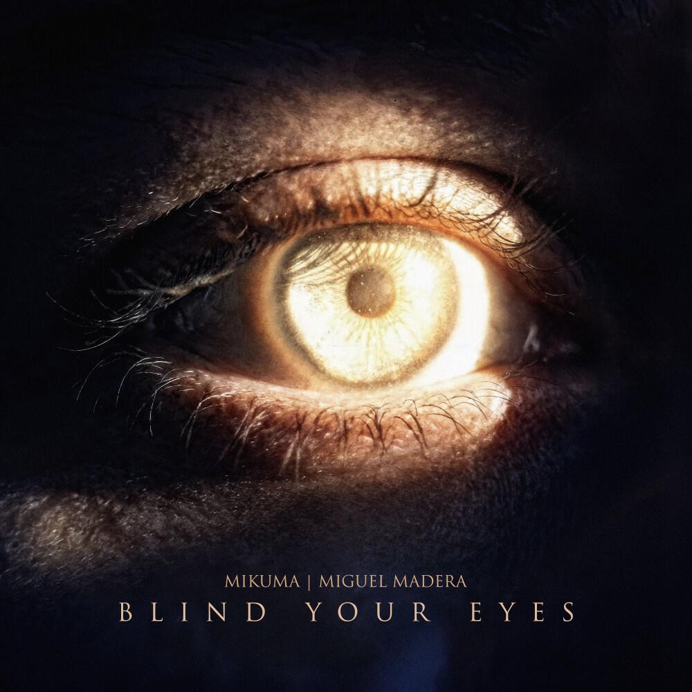 Релиз Blind Your Eyes
