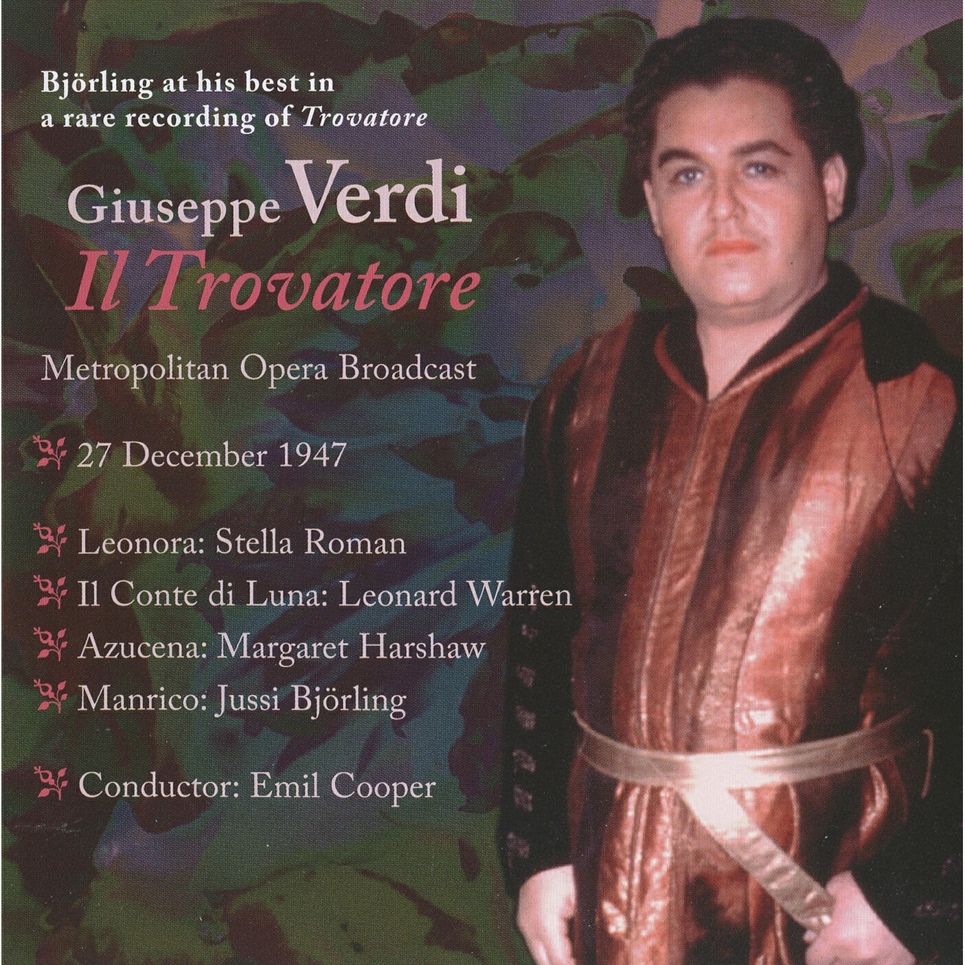 Giuseppe Verdi, Stella Roman, Leonard Warren, Margaret Harshaw, Jussi Björling, Giacomo Vaghi, Lodovico Oliviero, Inge Manski, John Baker, Metropolitan Opera Chorus, Metropolitan Opera Orchestra, Emil Cooper - Il trovatore: Act II: Non son tuo figlio! (Ma
