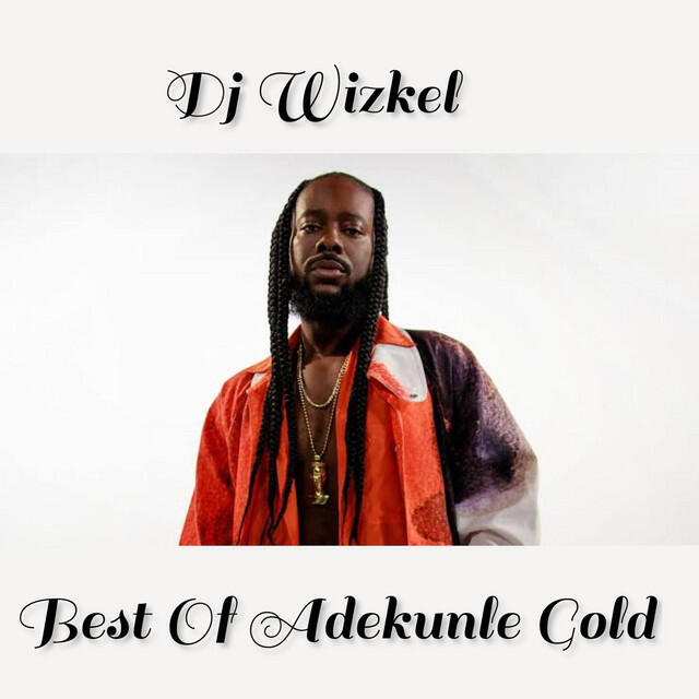 Релиз Best of Adekunle Gold