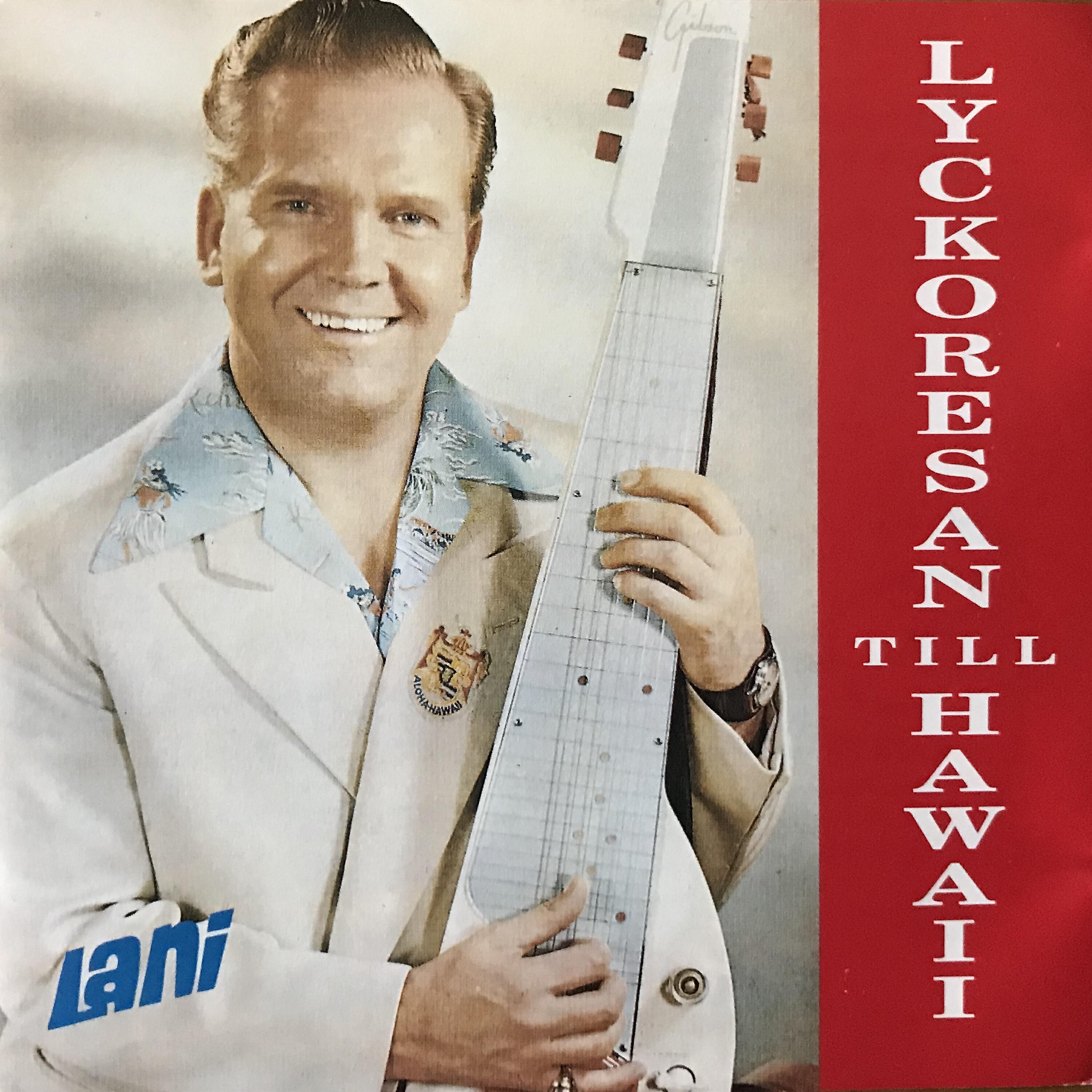 Релиз Lyckoresan till Hawaii