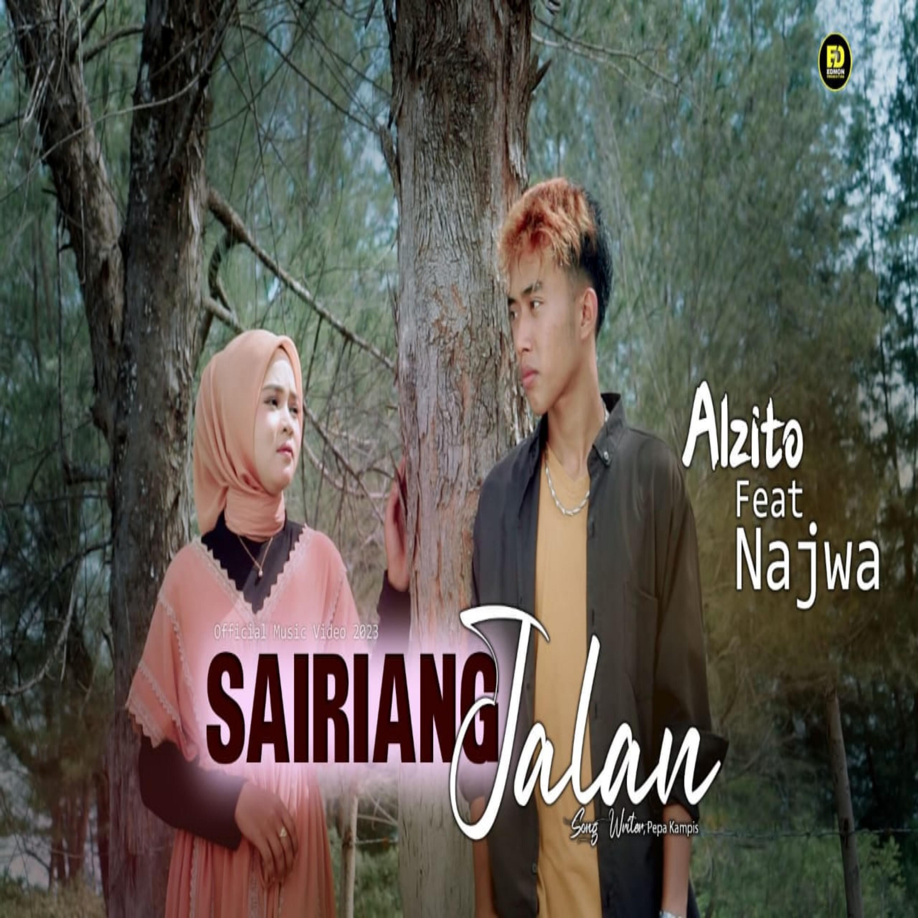 Скачать песню AL ZITO, Najwa - Sairiang Jalan бесплатно в MP3 для Android и iOS