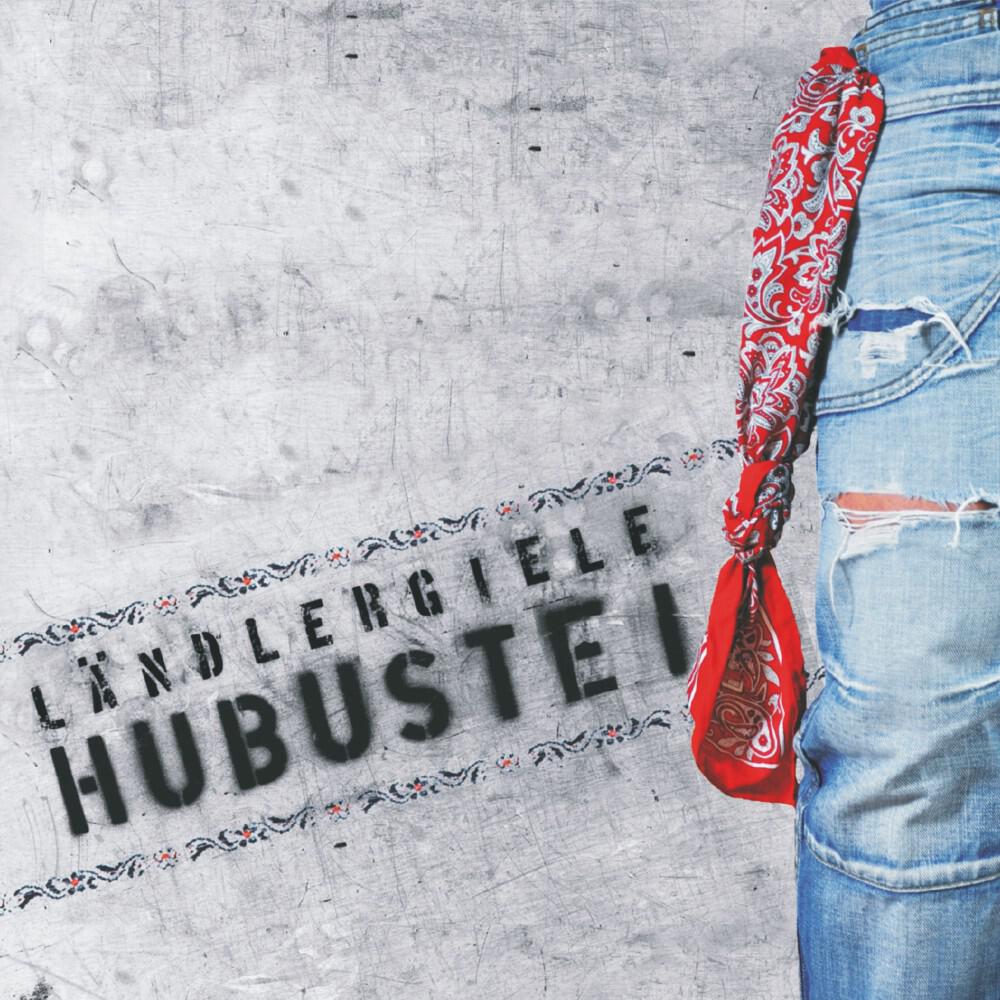 Ländlergiele Hubustei