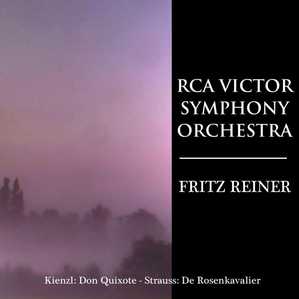 Релиз Kienzl: Don Quixote - Strauss: Der Rosenkavalier