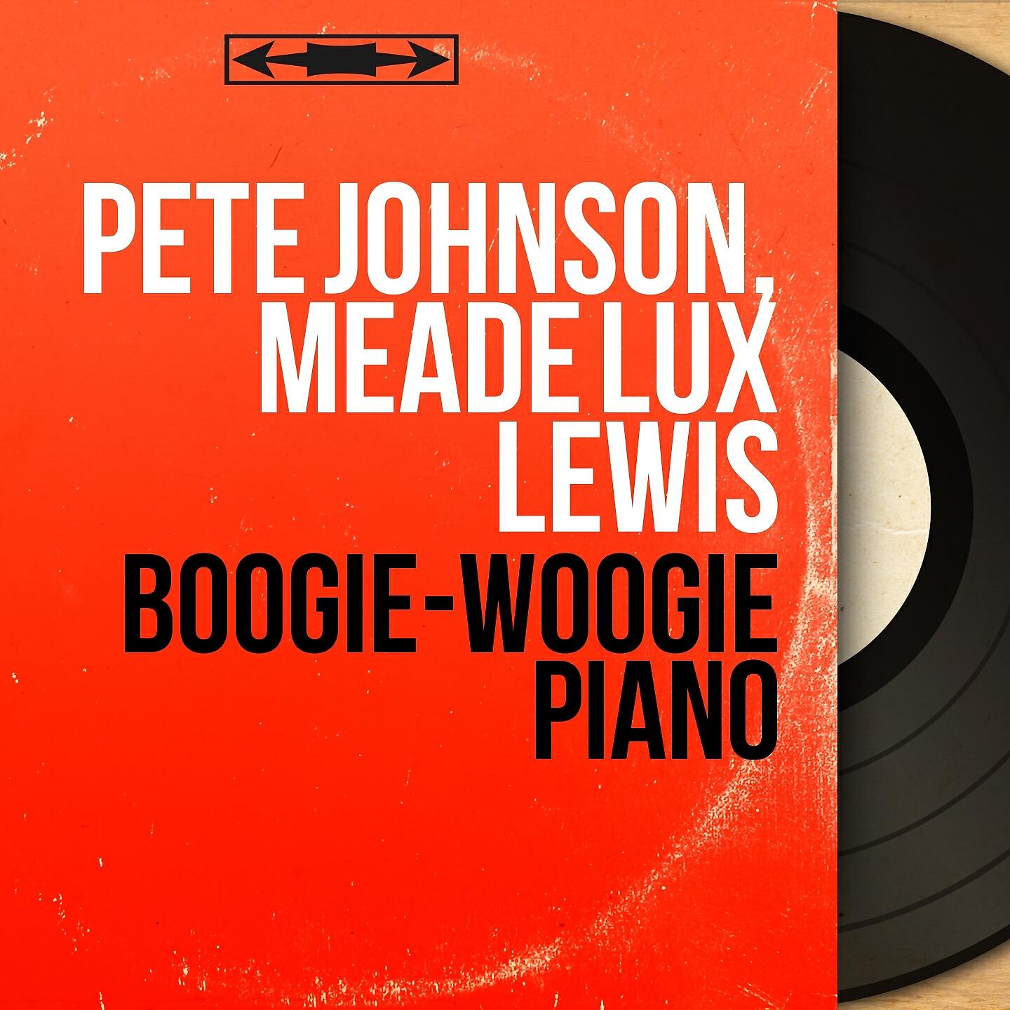 Pete Johnson, Meade Lux Lewis