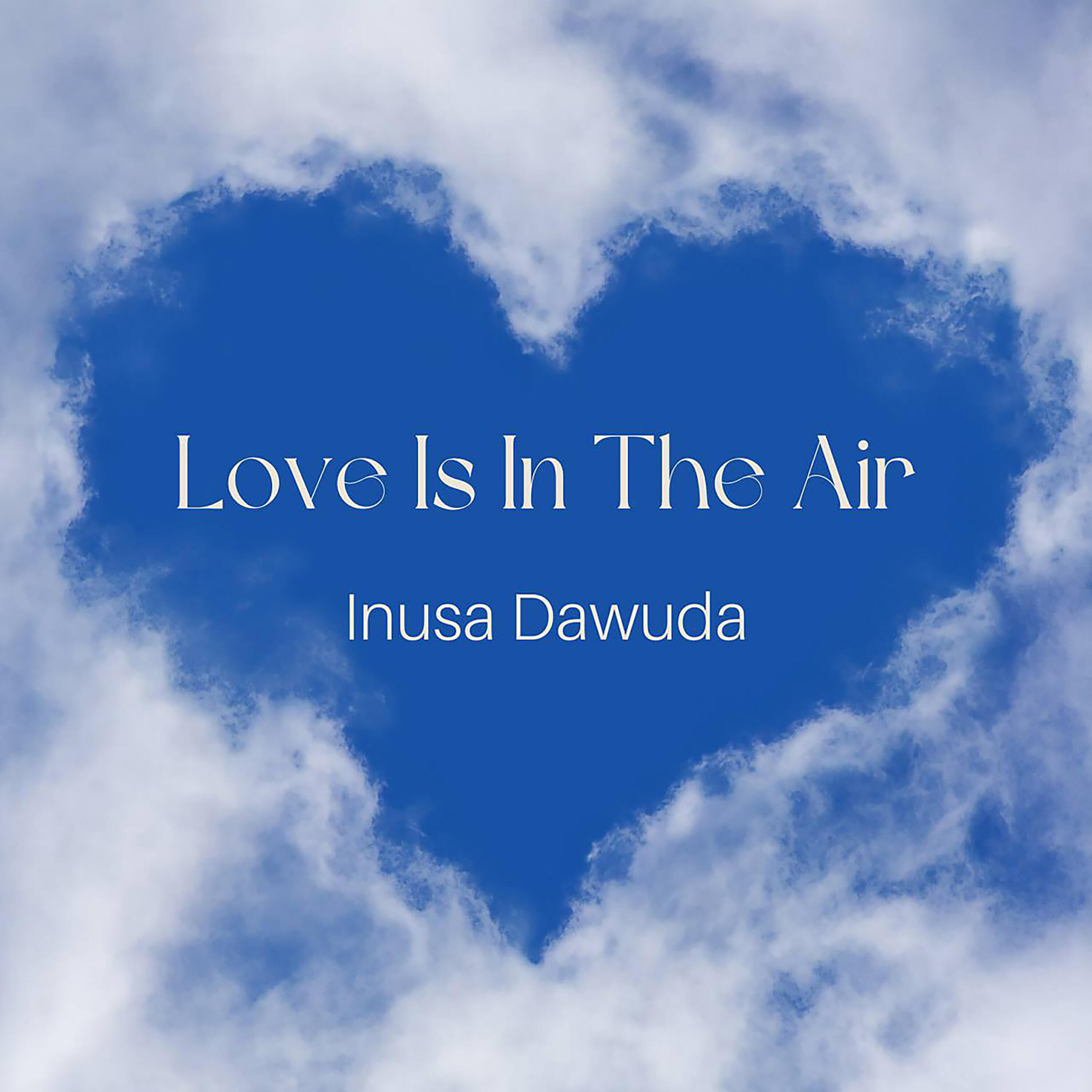 Постер альбома Love Is In The Air