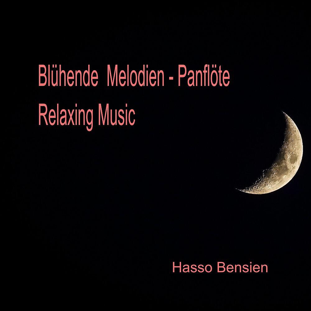 Релиз Blühende Melodien - Panflöte Relaxing Music