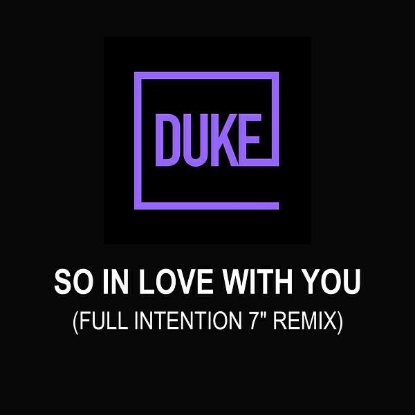 Релиз So in Love With You (Full Intention 7"Remix)