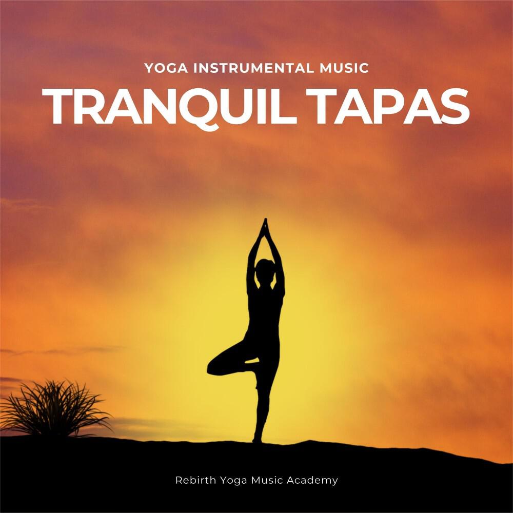 Релиз Tranquil Tapas: Yoga Instrumental Music