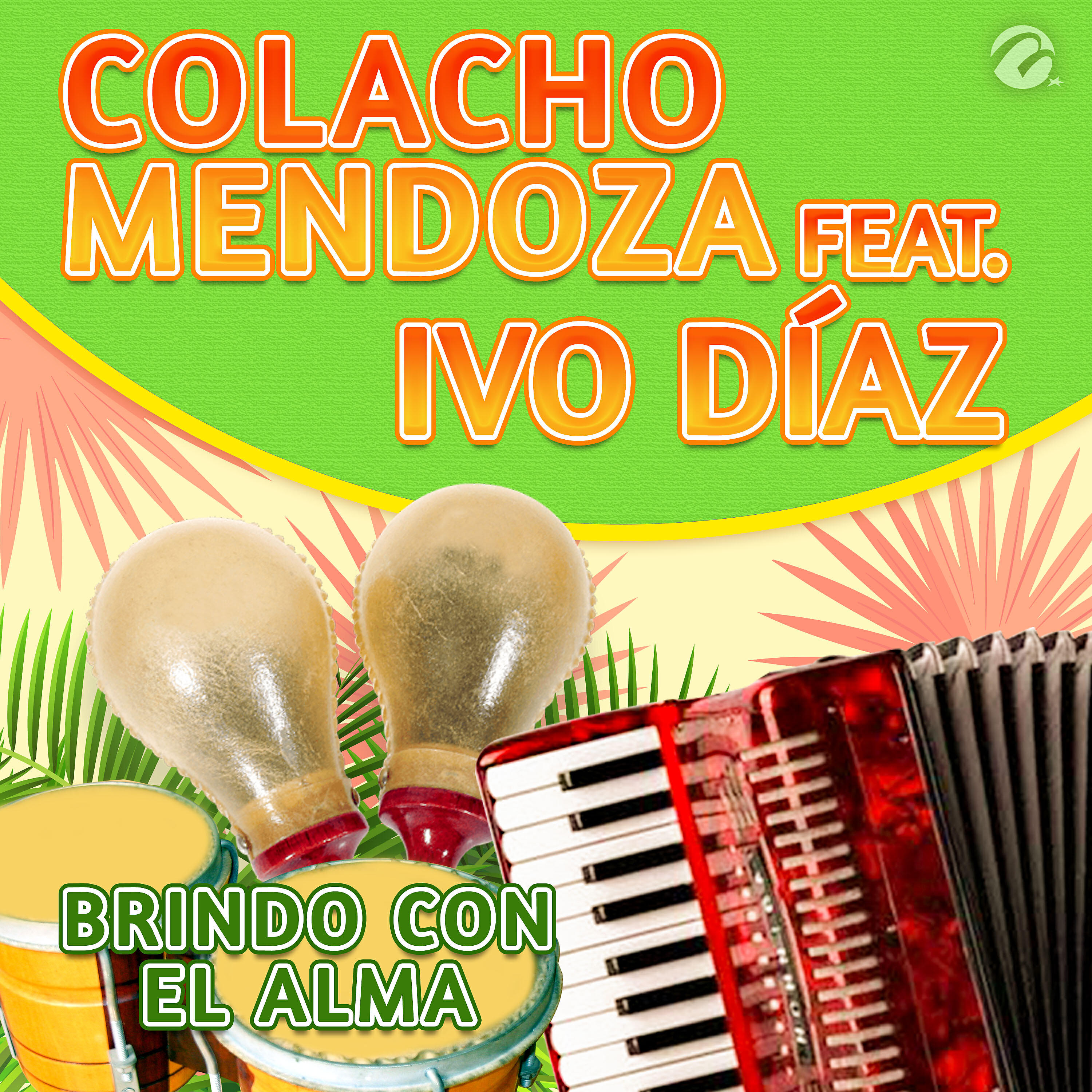 Релиз Brindo Con el Alma